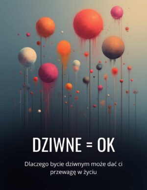 DZIWNE=OK