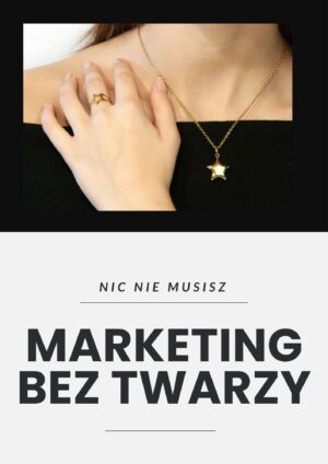 MARKETING BEZ TWARZY
