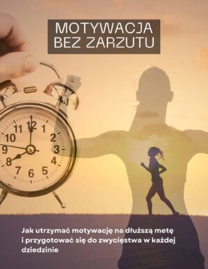MOTYWACJA BEZ ZARZUTU
