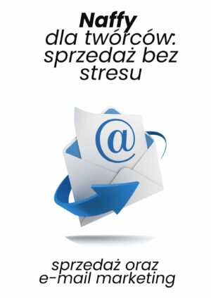 Naffy dla twórców: sprzedaż bez stresu