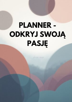 Planer ,,Odkryj swoją pasję"